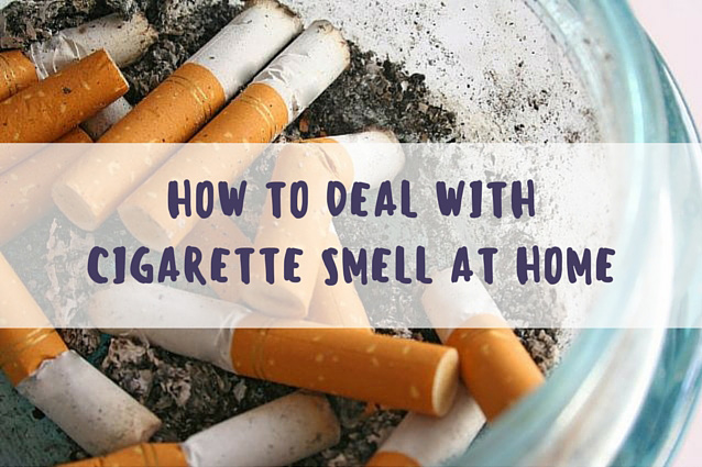 How to Deal with Cigarette Smell at Home?